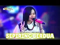 SEPIRING BERDUA - MUTIARA SAFITA | GANAS GENERATION | ( Official Live Video Soraya Music )