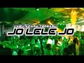 Download Lagu LAGU ACARA TERBARU JO LELE JO🤡 New REMIX TERBARU 2023👯