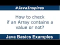 How to check if Java Array contains a value or not Java Inspires