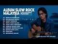 Download Lagu Album Lagu Slow Rock Malaysia Terbaru 2025 | Menyentuh Hati Sampai Menangis