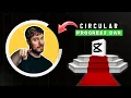 How to Make Circular Progress Bars in CapCut Mobile
