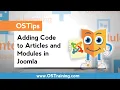 OSTips Adding Code to Articles and Modules in Joomla