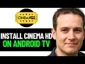 How To Install Cinema On Android TV 2025 FULL GUIDE