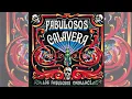 Los Fabulosos Cadillacs - Fabulosos Calavera (Disco Completo 1997)