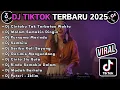 Lagu DJ TIKTOK TERBARU 2025 SLOW BASS || DJ CINTAKU TAK TERBATAS WAKTU | DJ MALAM SEMAKIN DINGIN
