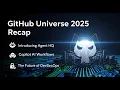 GitHub Universe 2025 Recap Introducing Agent Copilot AI Workflows and the Future of DevSecOps