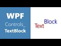 WPF Controls 20-TextBlock VS2019 TextBlock in WPF