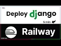Deploy Django App to Railway in 5 Minutes