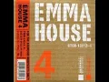 Lagu EMMA HOUSE 4 [Disk1]