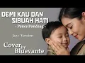Lagu Demi Kau Dan Si Buah Hati – Pance Pondaag (Bluevante Jazz Lounge Version)