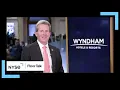 Wyndham Hotels Resorts CEO Geoff Ballotti joins NYSE Floor Talk