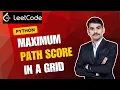 Maximum Path Score in a Grid LeetCode 3742 DP Grid Knapsack Daily Challenge 30 April 2026