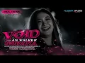 Lagu DJ FYP TIK TOK || VOID || ALAN WALKER  || SORANA || SPECIAL PARTY || TERBARU 2026
