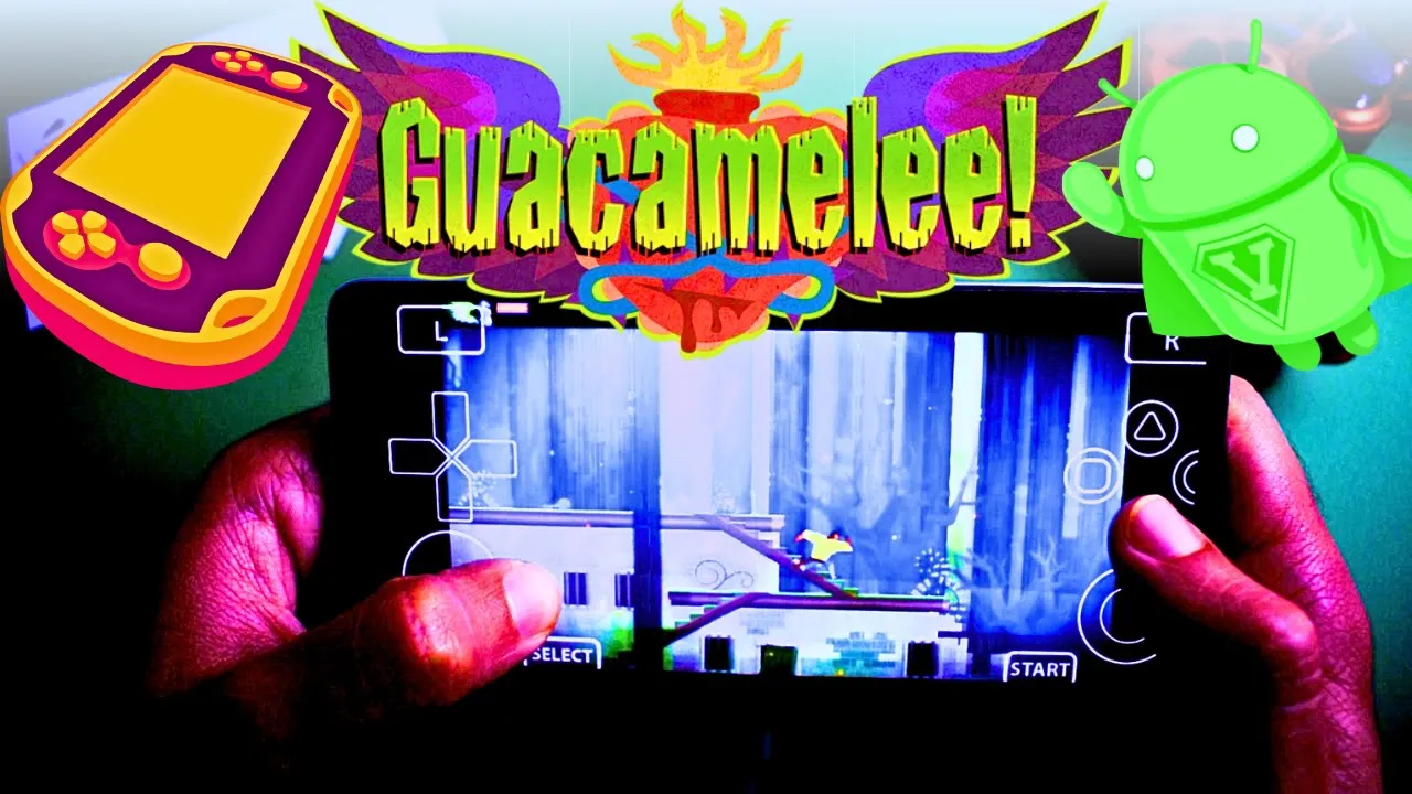Guacamelee Android - Vita3k Android - PSVita Emulator Android 2023