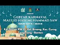 Download Lagu Part 2 || Gebyar Karnaval Maulid - Masjid Jami Al Barokah - Kp. Peusar, Kel. Binong, Curug