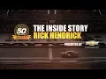 The Inside Story Rick Hendrick - Presented by Chevrolet