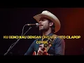 Lagu Tito Cilapop – Ku Benci Kau Dengan Cintaku | Cover Lagu