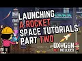 LAUNCHING A ROCKET - Space Tutorials for Beginners Part Two
