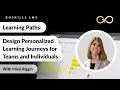 Learning Paths Design Personalized Learning Journeys for Teams and Individuals