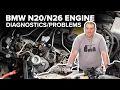 BMW N20 N26 Engine Diagnostic Maintenance Guide BMW F30 F32 F34 E84 F25