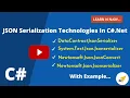 JSON Serialization Technologies In C NET Learn N Njoy