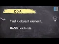 Find K Closest Element LeetCode 658 Java Binary Search Two Pointer code - period