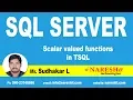 Scalar valued functions in TSQL Part-2 SQL Server MSSQL Training By Mr Sudhakar L