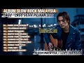 Download Lagu Album Lagu Slow Rock Malaysia terbaru 2025 || Menyentuh Hati Sampai Menangis