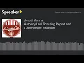 Anthony Leal Scouting Report and Commitment Reaction