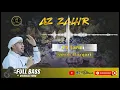 Download Lagu YA TARIM - AZ ZAHIR TERBARU 2020 FULL BASS