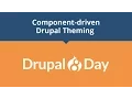 Drupal 8 Day Component-driven Drupal Theming