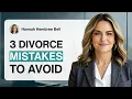 3 Divorce Mistakes to Avoid in Texas Hembree Bell Law Firm
