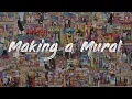 Making a Mural