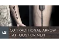 50 Traditional Arrow Tattoos For Men