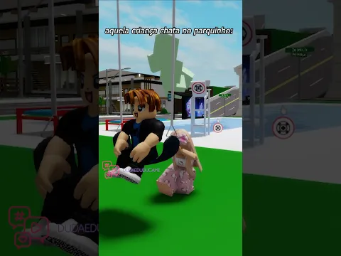 aquela criança chata no parquinho #roblox #brookhaven ib:@Palola.Oficial