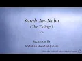 Download Lagu Surah 078 An Naba The Tidings Abdullah Awad al Juhani
