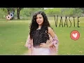 Download Lagu Vaaste Song ( Cover ) | Shreya Karmakar | Dhvani Bhanushali, Tanishk Bagchi | Nikhil D