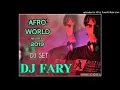 Download Lagu DJ FARY@AFRO WORLD 2019 - DJ SET AUDIO - (Video by Cinzia T.)