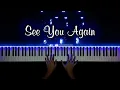 Download Lagu See You Again - Charlie Puth, Wiz Khalifa | Piano Cover with Strings (with PIANO SHEET)