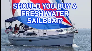 Should You Buy a FRESHWATER Boat? – Ep 240 – Lady K Sailing