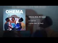 Ohema (feat. Mr Eazy)