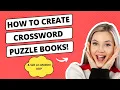 Create a Full Crossword Puzzle Book to sell on Amazon KDP in seconds with inkrgo ai