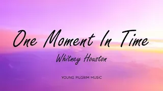 whitney houston one moment in time lyrics