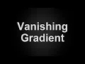 Vanishing Gradient Explained in 60 Seconds What is Vanishing Gradient