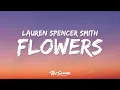 Download Lagu Lauren Spencer Smith - Flowers (Lyrics)