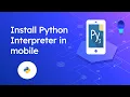 Install Python on Mobile Python for Beginners