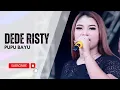 PUPU BAYU Voc DEDE RISTY I I LIVE MUSIC \