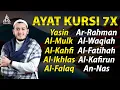 Download Lagu Ayat Kursi 7x,Surah Yasin,Ar Rahman,Al Waqiah,Al Mulk,Al Kahfi,Al Fatihah \u0026 3 Quls By Alaa Aqel