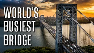 Refurbishing New York's George Washington Bridge, The World's Busiest Span