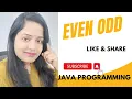 Even or Odd Number Odd or Even Number Program Check if a Number is Even or Odd Java